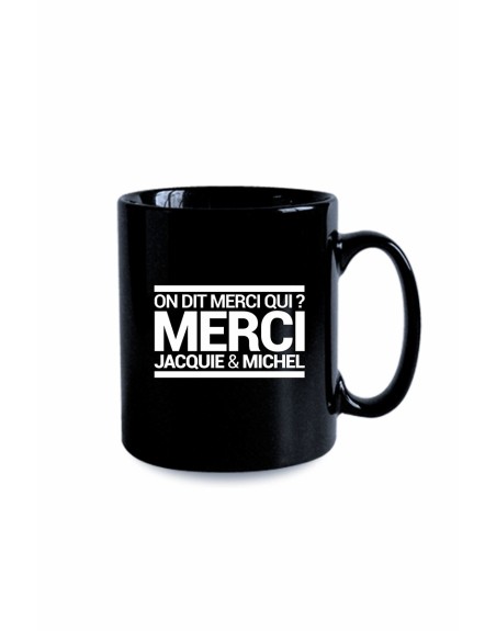 Mug noir JM - On dit merci qui ?